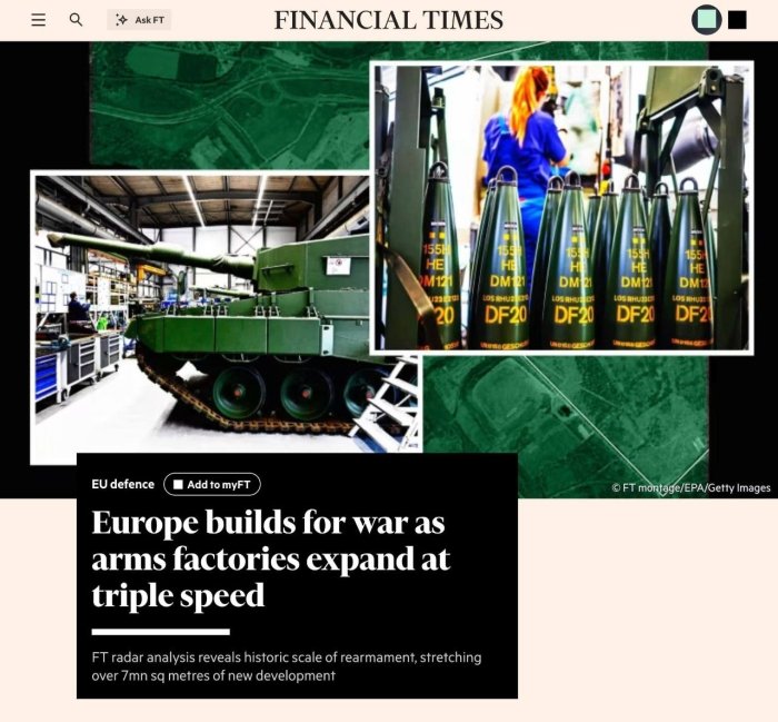 Evropa urushga tayyorgarlik ko‘rmoqda va tarixiy miqyosdagi qayta qurollanish jarayonini olib bormoqda — Financial Times 