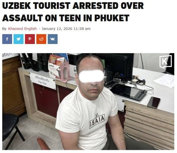 Tailandda o‘zbekistonlik erkak jinsiy tajovuzda ayblanmoqda, u 10 yilgacha qamalishi mumkin