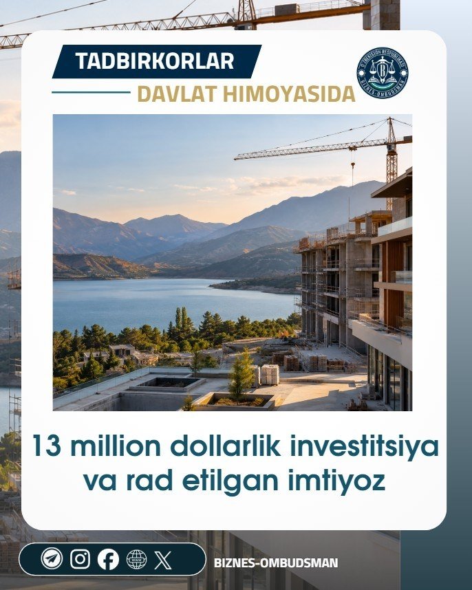 13 млн доллар сармоя киритган тадбиркорга солиқ имтиёзини рад этиш ноқонуний деб топилди