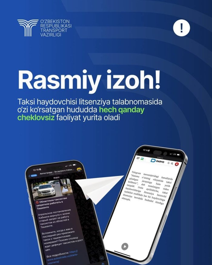 Такси ҳайдовчиси лицензия талабномасида кўрсатган ҳудудда ҳеч қандай чекловсиз фаолият юрита олади
