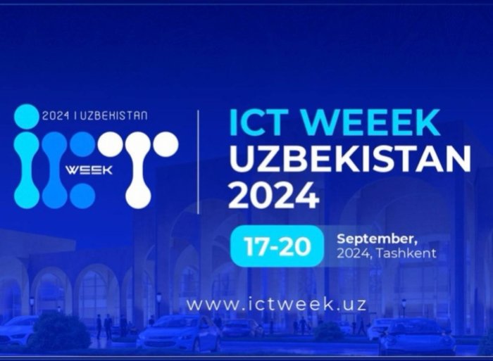 Toshkentda  ICT Week Uzbekistan 2024 haftaligi bo‘lib o‘tadi