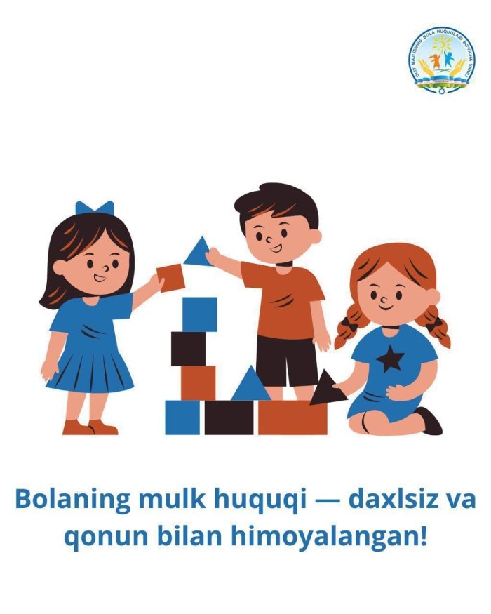 Bolaning xususiy mulk huquqi qaysi moddada mustahkamlanganini bilasizmi?