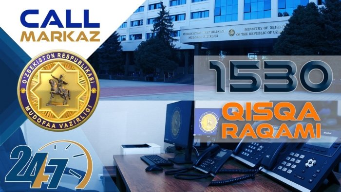 Mudofaa vazirligining Call-markazi ishga tushdi