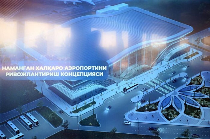 Namangan aeroportining yangi terminali:  kuniga 50 tonna yuk, 90 mamlakatga eksport imkoniyati
