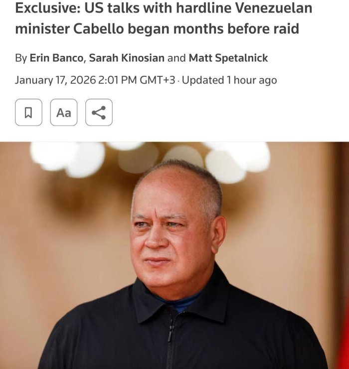 AQSh Maduroga qarshi reyddan oldin Venesuela ichki ishlar vaziri Kabelyo bilan yashirin muzokaralar olib borgan